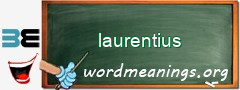 WordMeaning blackboard for laurentius